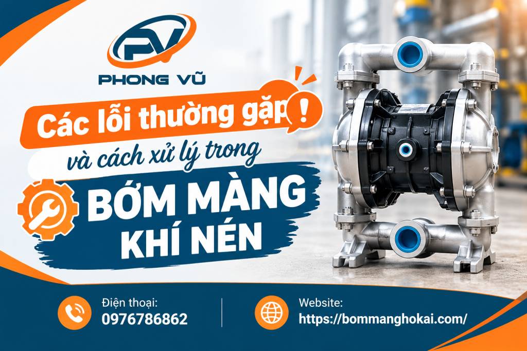 Các lỗi thường gặp và cách xử lý trong bơm màng khí nén