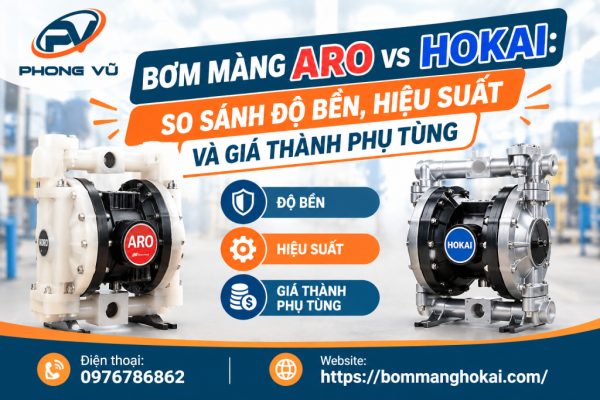 Bơm màng ARO vs Hokai: So sánh độ bền, hiệu suất và giá thành phụ tùng