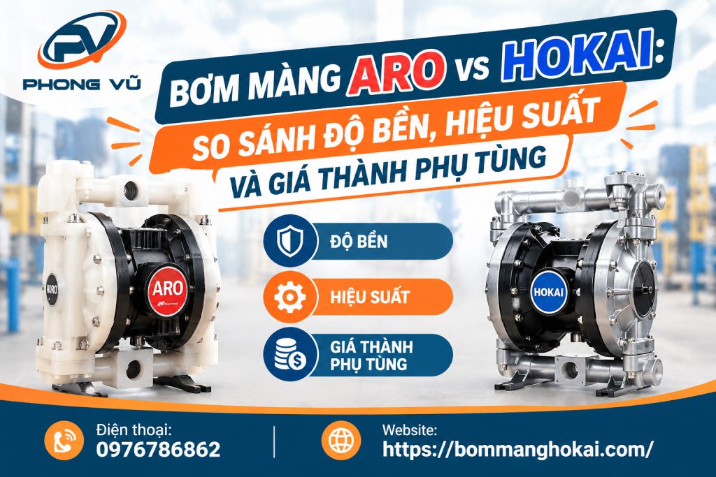 Bơm màng ARO vs Hokai: So sánh độ bền, hiệu suất và giá thành phụ tùng